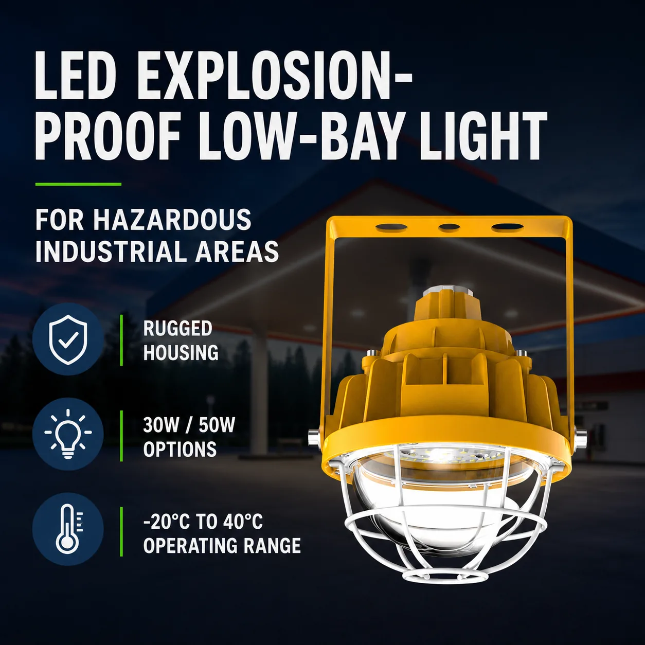 LED explosion-proof low-bay light overview for hazardous industrial areas